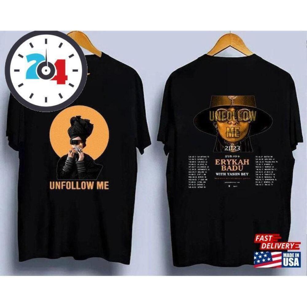 Erykah Badu Unfollow Me Tour Soul Music Fan Unisex T-Shirt